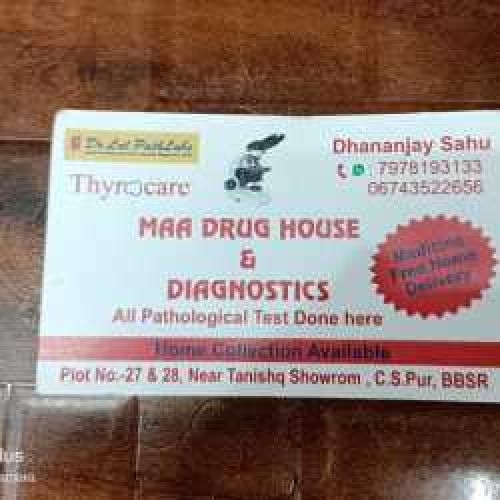 Maa Drug House and Diagnostic Centre